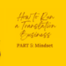 How to Run a Translation Bussiness Series. The right mindset